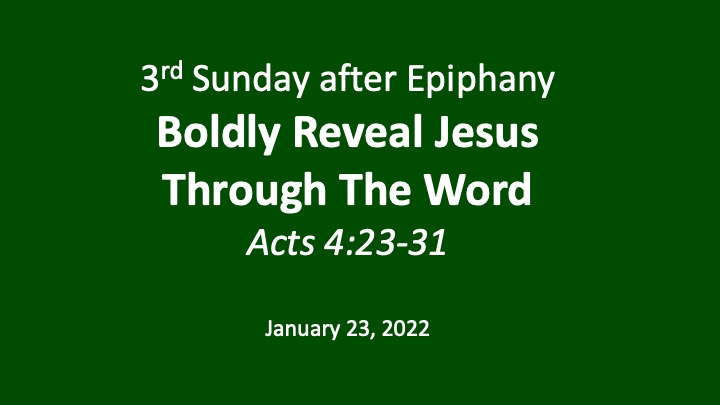 Boldly Reveal Jesus Through The Word (Jan. 23, 2022)