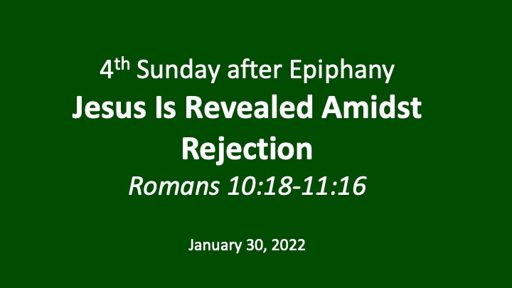 Jesus is Revealed Amidst Rejection (Jan. 30, 2022)